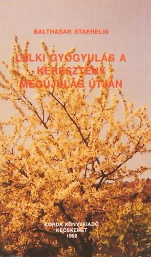 Lelki gygyuls a keresztny megjuls tjn