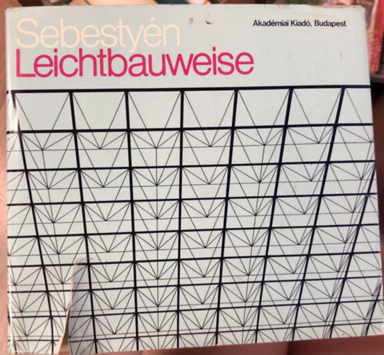 Leichtbauweise - ptszeti knny szerkezet