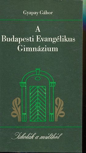 A Budapesti Evanglikus Gimnzium