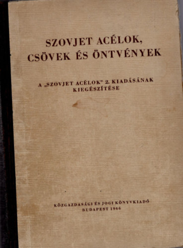 Szovjet aclok, csvek s ntvnyek ( A " szovjet aclok " 2. kiadsnak kiegsztse )