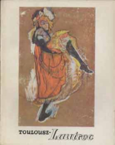 2 db A mvszet kisknyvtra: Gauguin (XVIII.) + Toulouse-Lautrec (XXIII.)