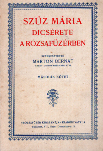 Marton Bernt - Szz Mria dicsrete a rzsafzrben II