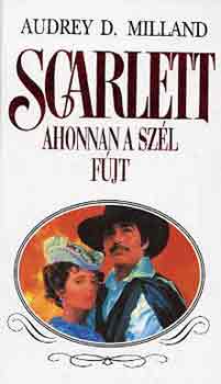 Scarlett ahonnan a szl fjt