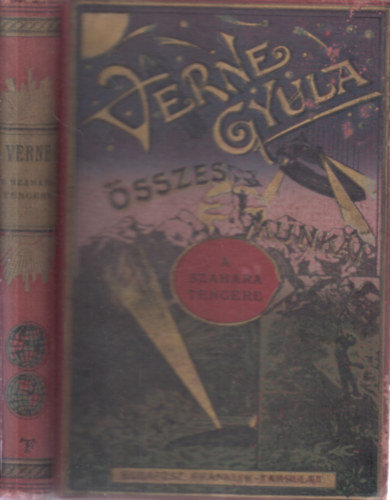 Verne Gyula  (Jules Verne) - A Szahara tengere (Verne Gyula sszes munki)- els magyar nyelv kiads