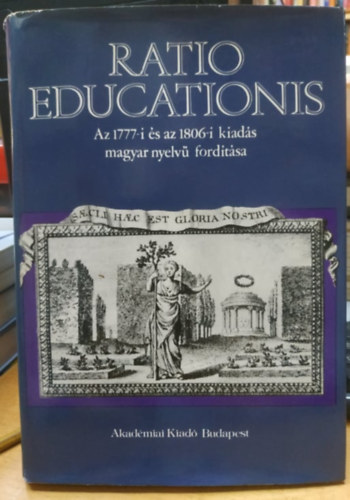 Ratio Educationis: Az 1777-i s az 1806-i kiads magyar nyelv fordtsa