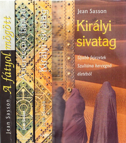 Kirlyi sivatag + A hercegn lnyai + A ftyol mgtt (3 db)