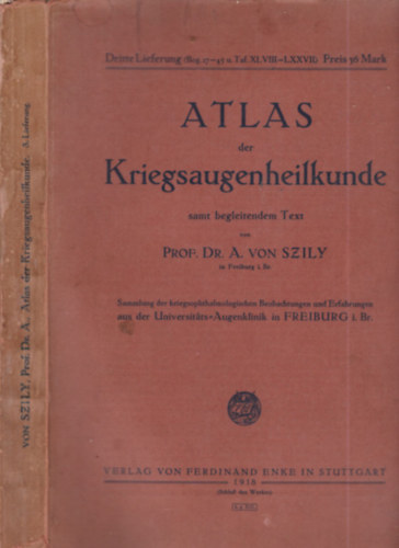Atlas der Kriegsaugenheilkunde (hbors szemsrlsek gygytsa)