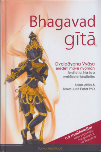 Bhagavad-git� (Dvaipayana Vyasa eredeti m�ve nyom�n) + CD