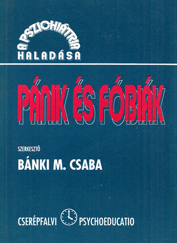 Bnki M. Csaba  (szerk.) - Pnik s fbik