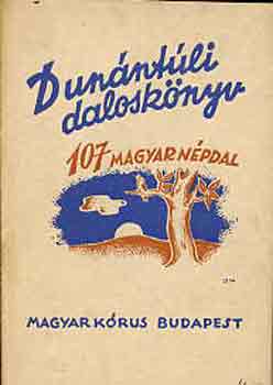 Dunntli dalosknyv (107 magyar npdal)