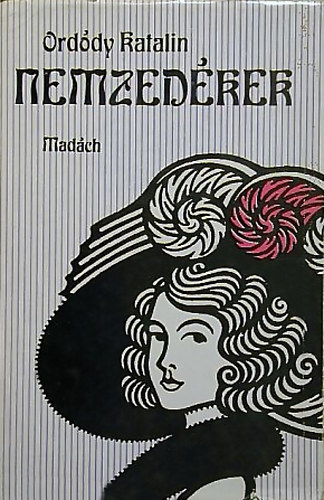 Orddy Katalin - Nemzedkek
