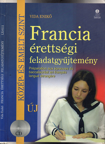 Francia �retts�gi Feladatgy�jtem�ny - k�z�p- �s emelt szint