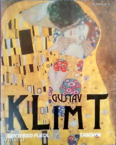 Gustav Klimt 1862-1918 - A n kpben a vilg (Taschen)