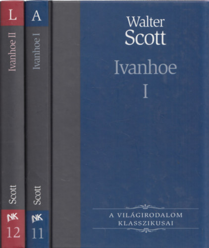 Ivanhoe I.- II. (A vilgirodalom klasszikusai 11.- 12.)