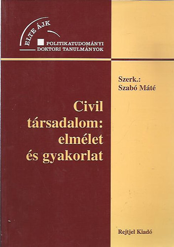 Civil trsadalom: elmlet s gyakorlat