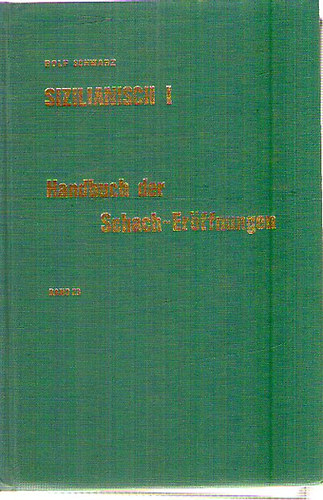 Rolf Schwarz - Handbuch der Schach-Erffnungen Band 23