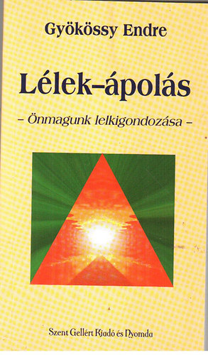 Llek-pols - nmagunk lelkigondozsa