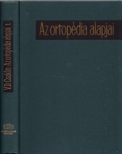 Az ortopdia alapjai I. - ltalnos rsz