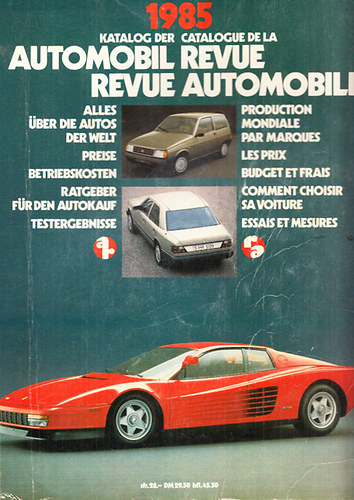 Katalog der Automobil Revue '85 - Catalogue de la Revue Automobile (Nmet-francia nyelv)