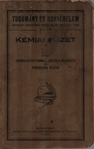 Grabovszky Camill - Dr. Loczka Alajos- Thierjung Dezs - Kmia fzet I.