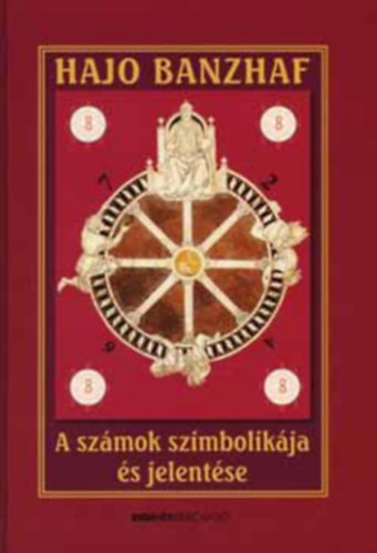 A sz�mok szimbolik�ja �s jelent�se