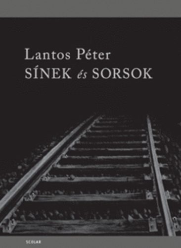 Lantos Pter - Snek s sorsok