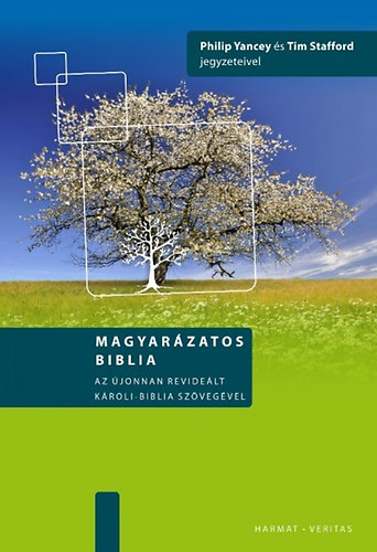 Tim Stafford; Philip Yancey - Magyarzatos Biblia - kartonlt kts