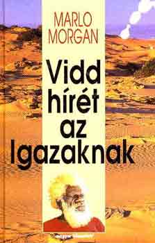 Vidd hrt az Igazaknak