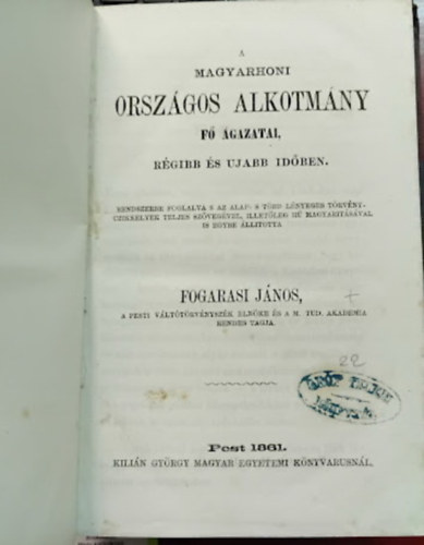 A magyarhoni orsz�gos alkotm�ny f� �gazatai, r�gibb �s �jabb id�ben