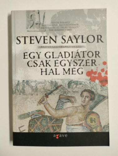Egy gladitor csak egyszer hal meg