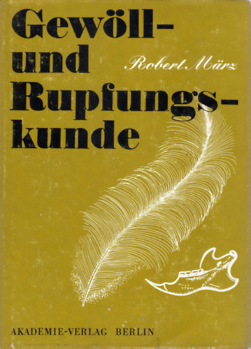 Robert März - Gewöll- und Rupfungskunde