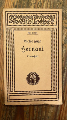 Victor Hugo - Hernani
