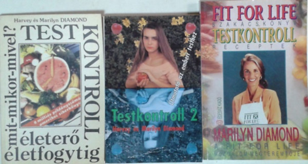 Harvey �s Marilyn Diamond - Testkontroll - �leter� �letfogytig + Testkontroll 2. - �tmutat� az emberi testhez