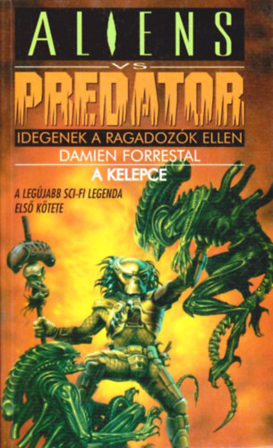 Predator:Idegenek a ragadozk ellen:A kelepce