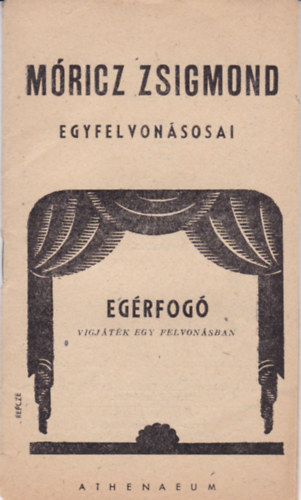 Egrfog (Mricz Zsigmond egyfelvonsai)