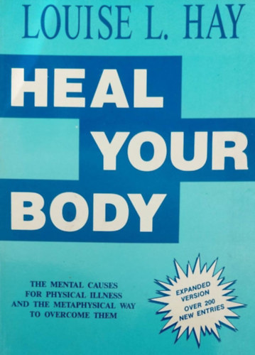 Louise L. Hay - Heal your Body
