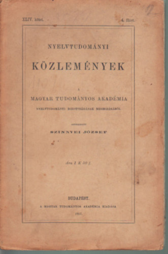 Nyelvtudomnyi kzlemnyek - XLIV. ktet 4. fzet - 1917.