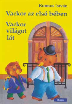 Vackor az els bben - Vackor vilgot lt