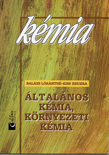 Kmia - ltalnos kmia, krnyezeti kmia