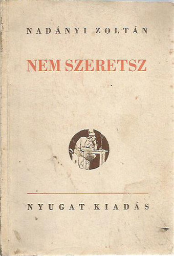 Nem szeretsz