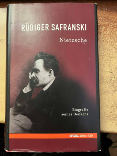 R�diger Safranski - Nietzsche - A philosophical biography