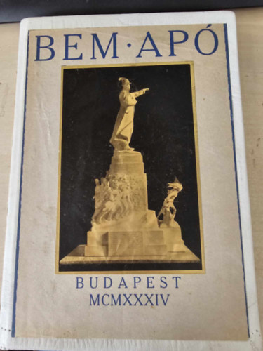 Bal�s Gy�rgy b�r� - Bem Ap� (2. kiad�s)