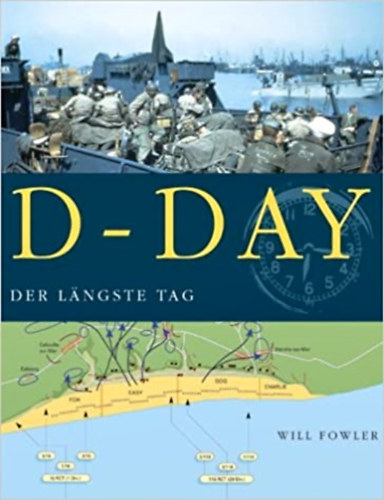 D-Day - Der lngste Tag