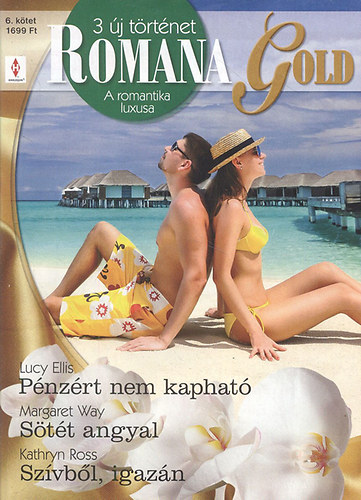 Romana Gold 6. (Pnzrt nem kaphat + Stt angyal + Szvbl, igazn)- 3 m egy ktetben