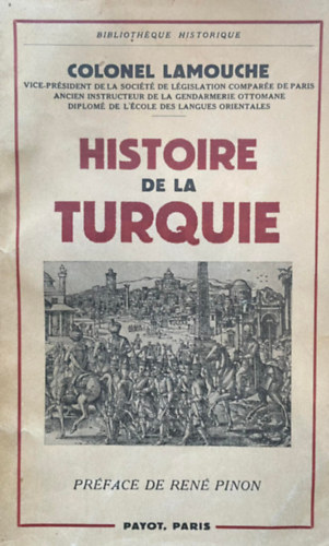 Colonel Lamouche - Histoire de la Turquie