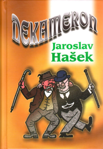 Jaroslav Hasek - Dekameron