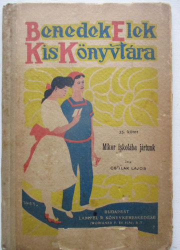 Mikor iskolba jrtunk