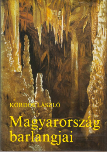 Magyarorszg barlangjai