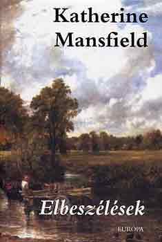 Katherine Mansfield - Elbeszlsek