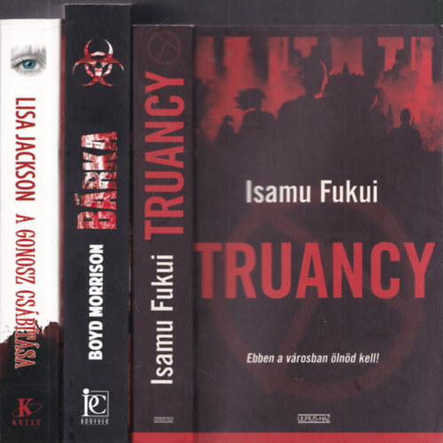 3 db krimi: Truancy + Brka + A gonosz csbtsa